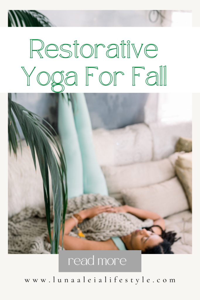 Restorative Yoga for Fall